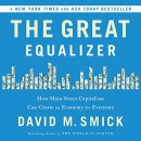 The Great Equalizer by David M. Smick