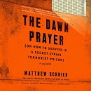 The Dawn Prayer by Matthew Schrier