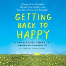 Getting Back to Happy by Marc Chernoff