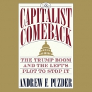 The Capitalist Comeback by Andrew Puzder