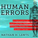 Human Errors by Nathan H. Lents