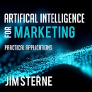 Artificial Intelligence for Marketing by Jim Sterne