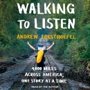 Walking to Listen by Andrew Forsthoefel