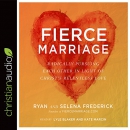 Fierce Marriage by Ryan Frederick