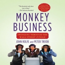 Monkey Business: Swinging Through the Wall Street Jungle by John Rolfe