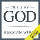 This Is My God by Herman Wouk