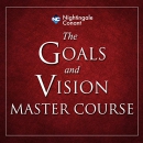 Goals and Vision Mastery Course by Les Brown