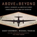 Above and Beyond by Casey Sherman