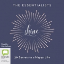 Shine: 20 Secrets to a Happy Life by Shannah Kennedy