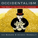 Occidentalism: The West in the Eyes of Its Enemies by Avishai Margalit