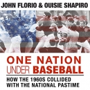 One Nation Under Baseball by John Florio
