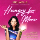Hungry for More by Mel Wells