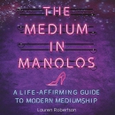 The Medium in Manolos by Lauren Robertson