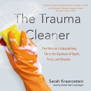 The Trauma Cleaner by Sarah Krasnostein