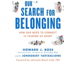 Our Search for Belonging by Howard J. Ross