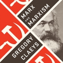 Marx and Marxism by Gregory Claeys