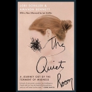 The Quiet Room: A Journey out of the Torment of Madness by Lori Schiller