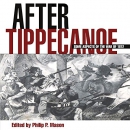 After Tippecanoe: Some Aspects of the War of 1812 by Philip P. Mason