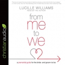 From Me to We by Lucille Williams