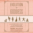 Evolution of Goddess by Emma Mildon
