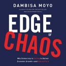 Edge of Chaos by Dambisa Moyo