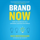 Brand Now by Nick Westergaard