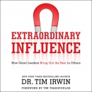 Extraordinary Influence by Tim Irwin