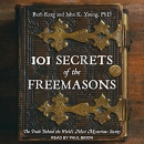 101 Secrets of the Freemasons by Barb Karg