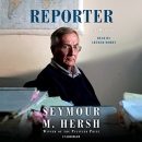 Reporter by Seymour Hersh