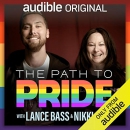 The Path to Pride with Lance Bass and Nikki Levy by Nikki Levy