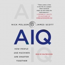 AIQ: How People and Machines Are Smarter Together by Nick Polson