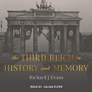 The Third Reich in History and Memory by Richard J. Evans