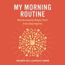 My Morning Routine by Benjamin Spall