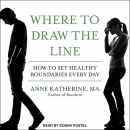 Where to Draw the Line by Anne Katherine