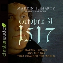 October 31, 1517 by Martin Marty