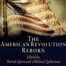 The American Revolution Reborn by Patrick Spero