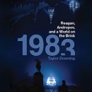 1983: Reagan, Andropov, and a World on the Brink by Taylor Downing