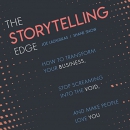 The Storytelling Edge by Joe Lazauskas