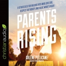 Parents Rising by Arlene Pellicane