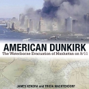 American Dunkirk by James M. Kendra