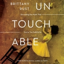 Untouchable by Brittany Rust