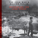 The Cold War's Killing Fields by Paul Thomas Chamberlin