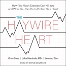 The Haywire Heart by Chris Case