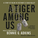A Tiger Among Us by Bennie G. Adkins