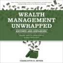 Wealth Management Unwrapped by Charlotte B. Beyer