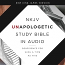 Unapologetic Study Audio Bible-New King James Version, NKJV by Emmanuel Foundation