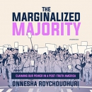 The Marginalized Majority by Onnesha Roychoudhuri