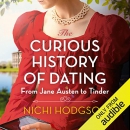 The Curious History of Dating by Nichi Hodgson
