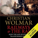 Railways and the Raj by Christian Wolmar