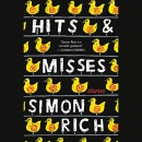 Hits and Misses by Simon Rich